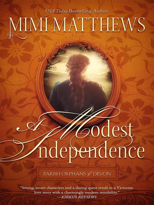 Title details for A Modest Independence by Mimi Matthews - Available